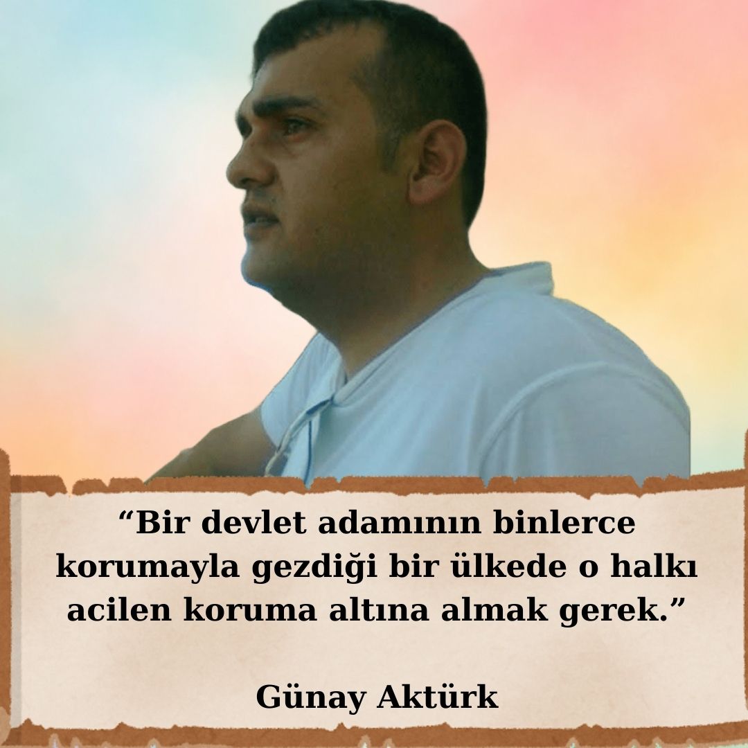 gunay-akturk-aforizmalar-devlet Bir devlet adamının binlerce korumayla gezdiği bir ülkede halkı korumak gerekir – Günay Aktürk aforizması