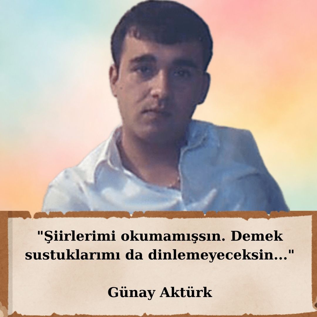 gunay-akturk-aforizmalar-şiir Şiirlerimi okumamışsın, demek sustuklarımı da dinlemeyeceksin – Günay Aktürk aforizması